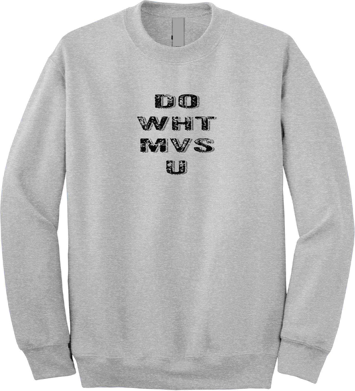 DO WHT MVS U Crewneck