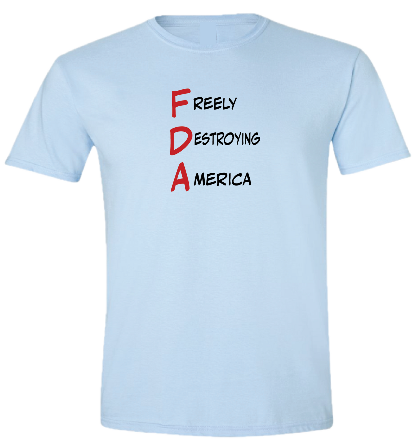 FDA_Freely Destroying America