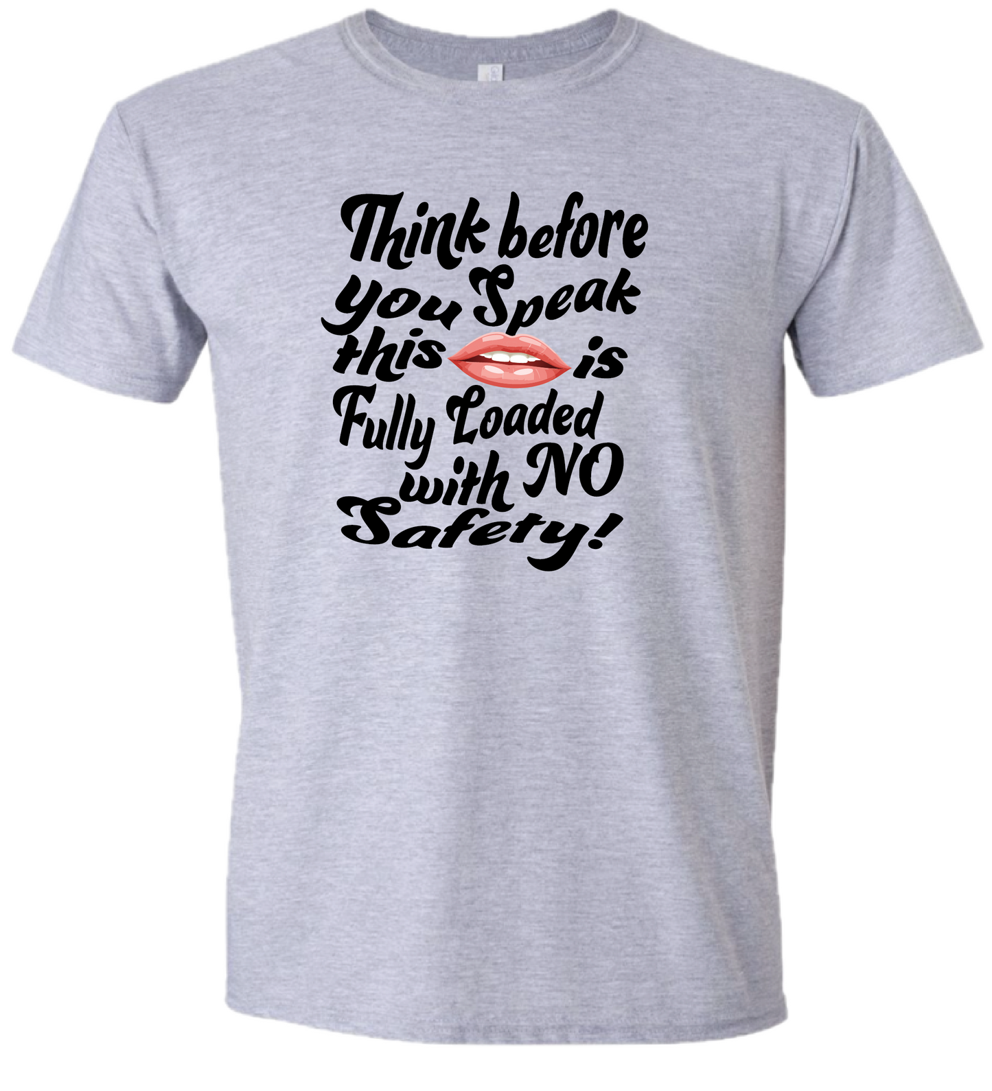 Think Before You Speak Top Streetwear T-Shirt Comfort Casual
