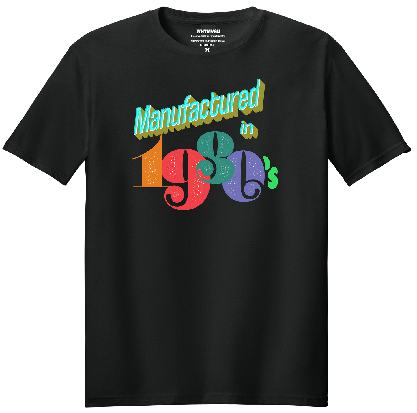 Manufactured in the 70s & 80s: The Ultimate Gen-X Throwback Unisex Tee
