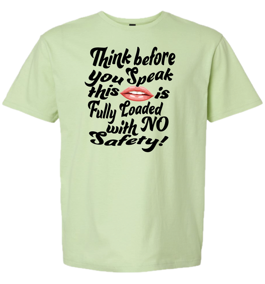 Think Before You Speak Top Streetwear T-Shirt Comfort Casual